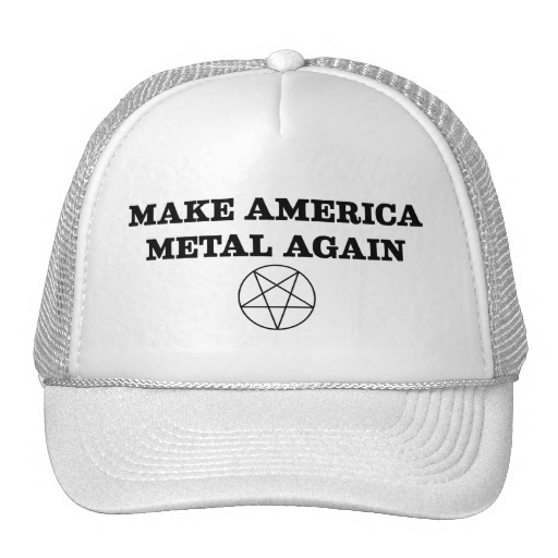 make-america-metal-again